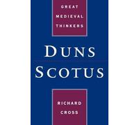 Richard Cross Duns Scotus (Relié) Great Medieval Thinkers