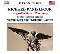 Richard Danielpour Richard Danielpour: Songs of Solitude/War Songs (CD) Album