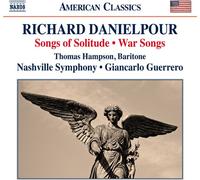 Richard Danielpour - Songs of Solitude / War Songs [New CD]