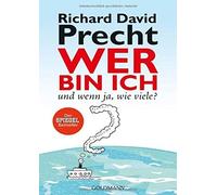 Richard David P Wer bin ich - und wenn ja wie viele? Eine philosophische (Poche)