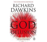 Richard Dawkins – The God Delusion – Poche – Penguin Books