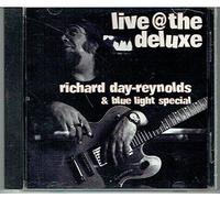Richard Day-Reynolds & Blue Light Special - Live at the Deluxe