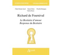 Richard de Fournival, Le bestiaire d'amour et La Réponse au bestiaire