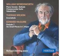 Richard Deering - William Wordsworth, Thomas Wilson & Edward McGuire: Piano Music