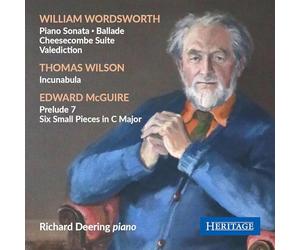 Richard Deering - William Wordsworth, Thomas Wilson & Edward McGuire: Piano Music