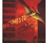 Richard Desjardins - Tu M'Aimes-Tu [Vinyl LP]