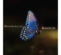 Richard Elliot - Authentic Life [Cd]
