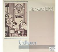 Richard Elliot - Trooltown