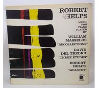 Richard F Van Tiegham - Robert Helps: Recollections, Three Etudes, Quartet