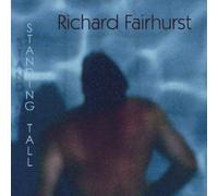 Richard Fairhurst - Standing Tall [Import]