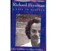 Richard Feynman: A Life in Science