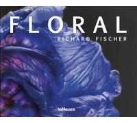 Richard Fischer Floral (Relié)