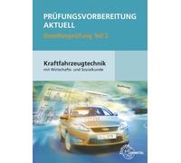 Richard Fischer Rolf Gsche Prüfungsvorbereitung aktuell Kraftfahrzeugte (Poche)