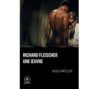 Richard Fleischer, une œuvre (2e édition, "poche") - Nicolas Tellop - Marest Editeur - Poche - Essai