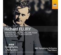 Richard Flury : Orchestral Music Volume 4 G