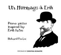 Richard Fowles - Un Hommage À Erik [Import]