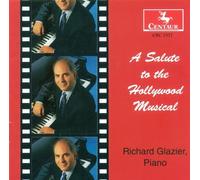 Richard Glazier,Piano - A Salute to The Hollywood Musical