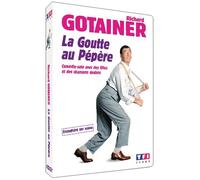 Richard Gotainer : la goutte au pépère