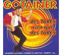 Richard Gotainer - Rien Que des Tubes