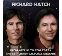 Hatch, Richard - From Apollo to Tom Zarek