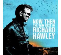 RICHARD HAWLEY - NOW THEN:THE VERY BEST BLACK VINYL VERSION 2 VINYL LP NEUF