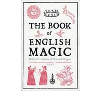 Richard Heygate Philip Carr-Gomm The Book of English Magic (Poche)