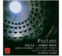 RICHARD HICKOX/DUBOSC/CLS/+ - GLORIA & STABAT MATER CD CHOR KLASSIK NEUF POULENC