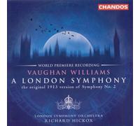 Ralph Vaughan Williams – Symphonie No. 2 en sol majeur "A London Symphony" – CD – V.O. 1913 – NAXOS