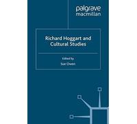 Richard Hoggart And Cultural Studies