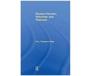 Richard Hooker, Reformer And Platonist