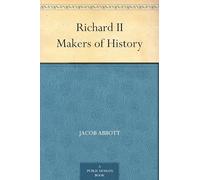 Richard II / Makers of History