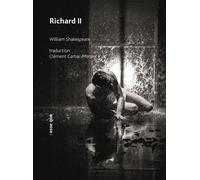 Richard II - William Shakespeare - Esse Que - broché - Théâtre
