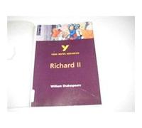 Richard II York Notes Advanced everything you need to study and prepare for the 2025 and 2026 exams by N Keeble Thompson, Eleanor (Auteur)