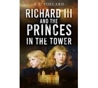 Richard Iii And The Princes In The Tower
