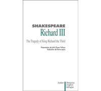 Richard iii, bilingue anglais-francais - The tragedy of king richard the third - William Shakespeare - Aubier - Livre