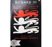 Richard III: The Great Debate