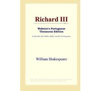 Richard Iii (Webster's Portuguese Thesaurus Edition)
