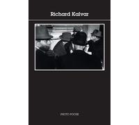 Richard Kalvar: Photopoche 158