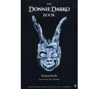 Richard Kelly The Donnie Darko Book (Poche)