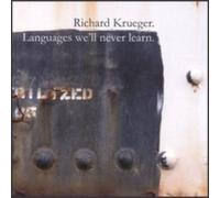 Richard Krueger - Languages We'll Never Learn