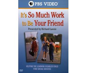 Richard Lavoie: It's So Much Work to Be Your [Import USA Zone 1]