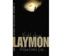 Richard Laymon Collection: 'Night Show'AND 'Allhallow's Eve' v. 3 Richard Laymon Richard Laymon (Auteur)