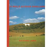 Richard Long A Walk Across England /anglais
