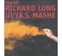 Richard Long - Jivya S. Mashe