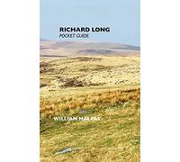 Richard Long: Pocket Guide
