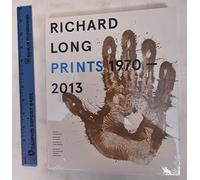 Richard Long: Prints 1970-2013