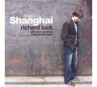 Richard Luck - Shanghai