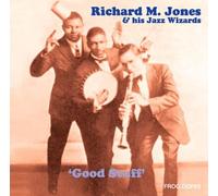 Richard M. Jones - Good Stuff