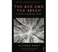 Richard Mabey The Ash and The Beech (Poche)