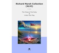 Richard Marsh Collection (XLVI): Chase Ruby Under Flag